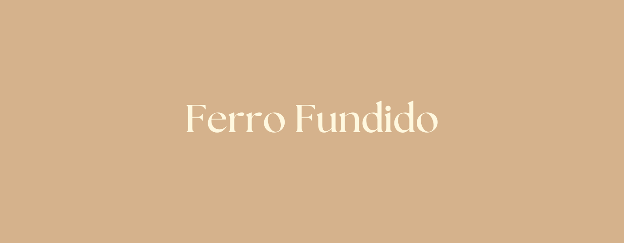 Ferro Fundido